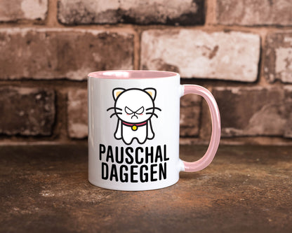 Pauschal dagegen | Katze Wut Geschenk Tierliebhaber Humor lustiger Spruch Tasse