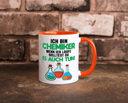 Ich bin chemiker wnen laufe solltest du es auch tun Humor Geschenkidee Tasse