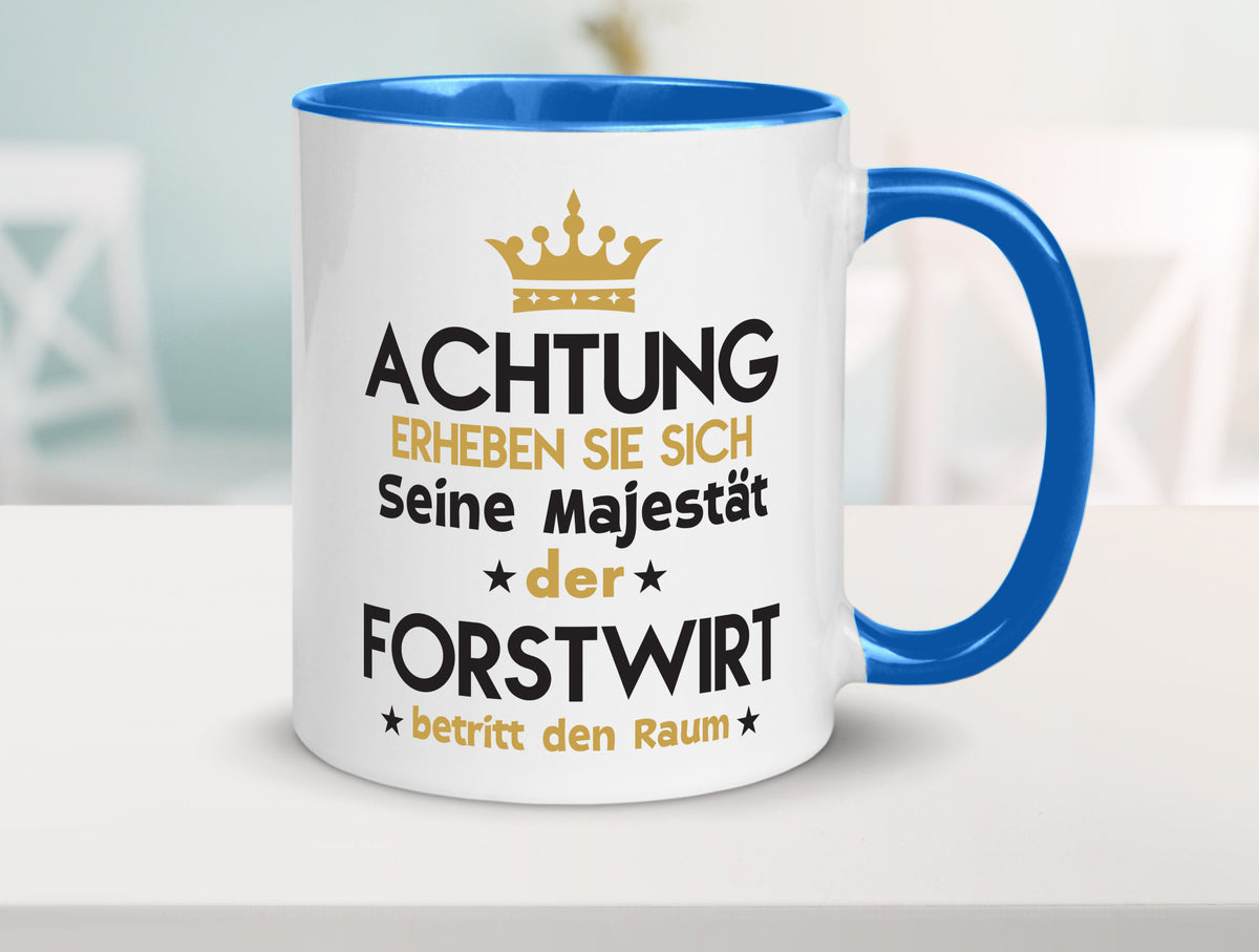 Seine Majestät Forstwirt | Waldarbeiter Humor Arbeit Kollegen Büro Geschenkidee Tasse
