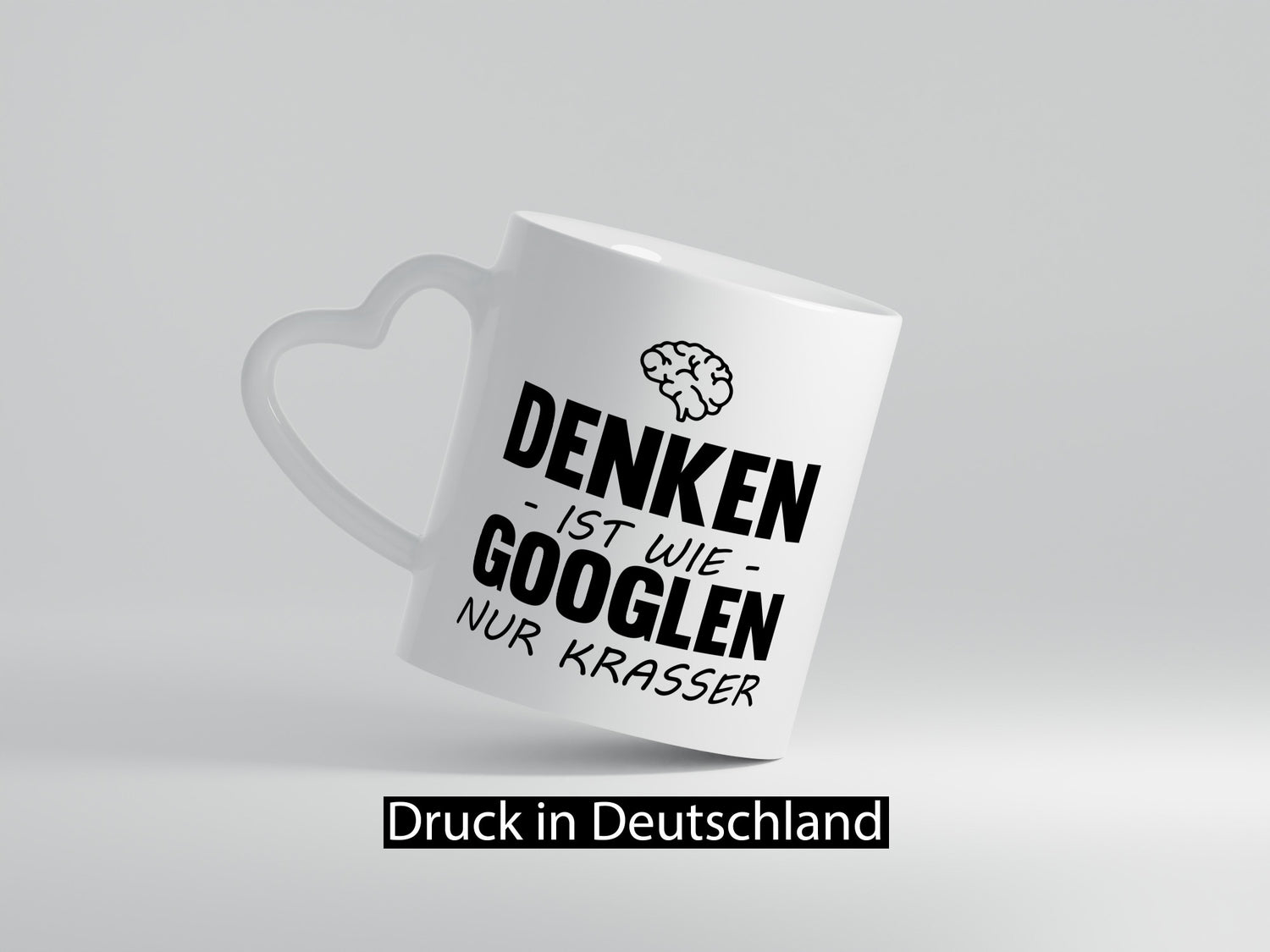 Denken ist wie Googeln, nur krasser – lustig, Humor, Geschenkidee, Geschenk, Tasse