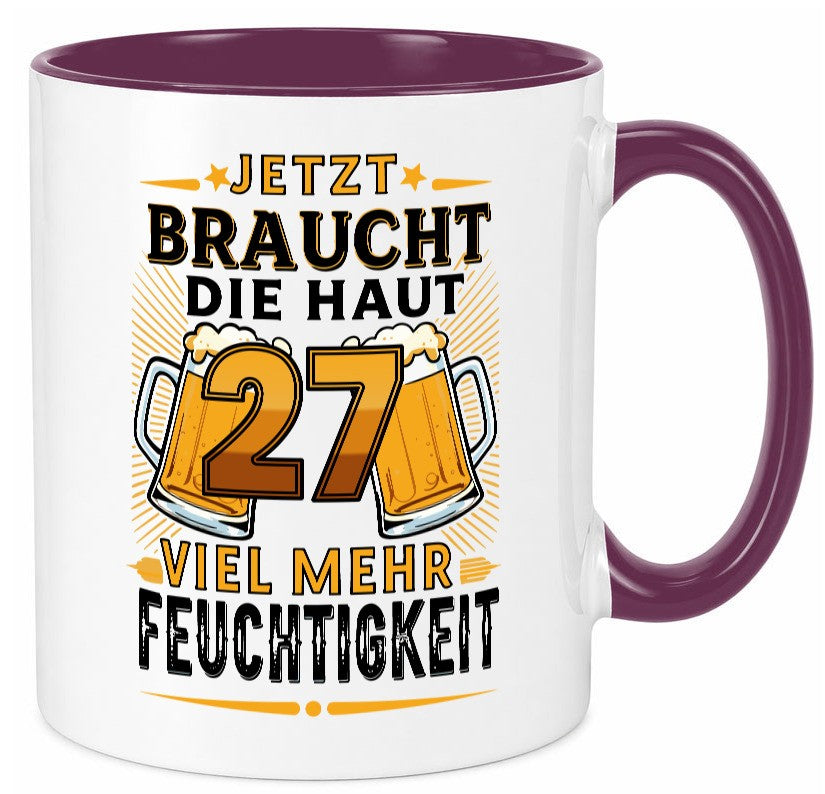 27 braucht die haut mehr Feuchtigkeit | 27. Geburtstag lustig Geschenkidee Tasse