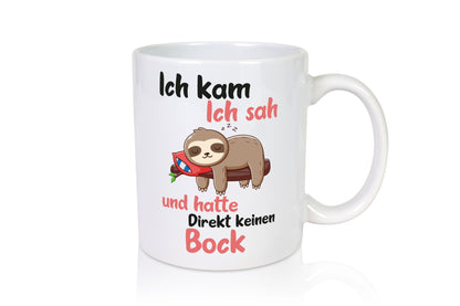 Ich kam, sah und hatte keinen Bock | Faultier Geschenk Tierliebhaber Humor
