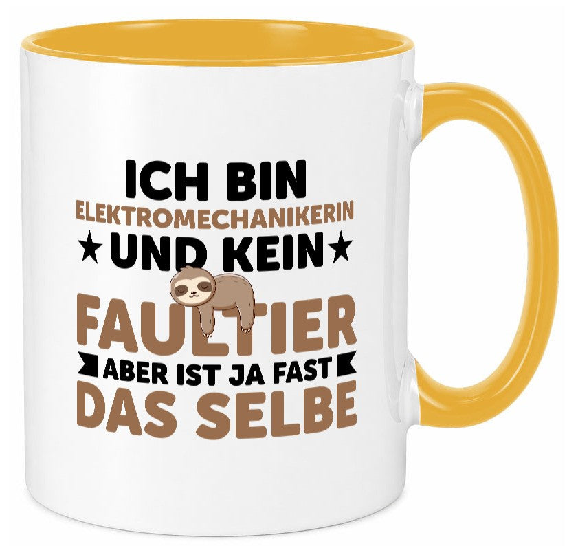 Ich bin kein Faultier: Elektromechanikerin | Mechanikerin Geschenkidee Tasse
