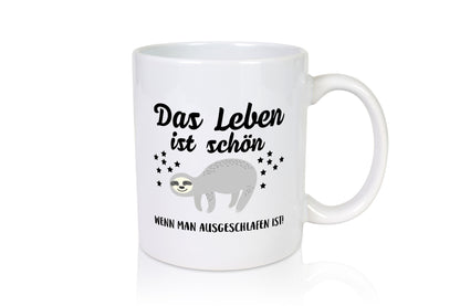 Schön ausgeschlafen | Morgenmuffel Motiv müde Geschenkidee Humor Tasse