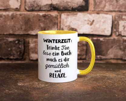 Winterzeit Trinke Tee und mach es dir Gemütlich Geschenkidee Humor Tasse