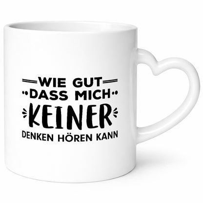 Denken Hören | Gedanken Tasse lustiger Spruch Humor Geschenkidee