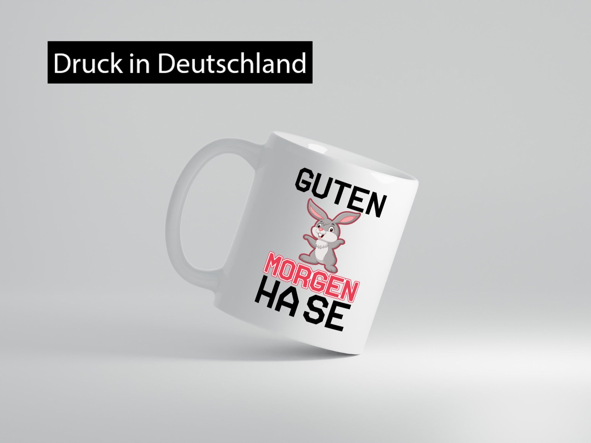 Guten Morgen Hase Humor Geschenkidee Tasse