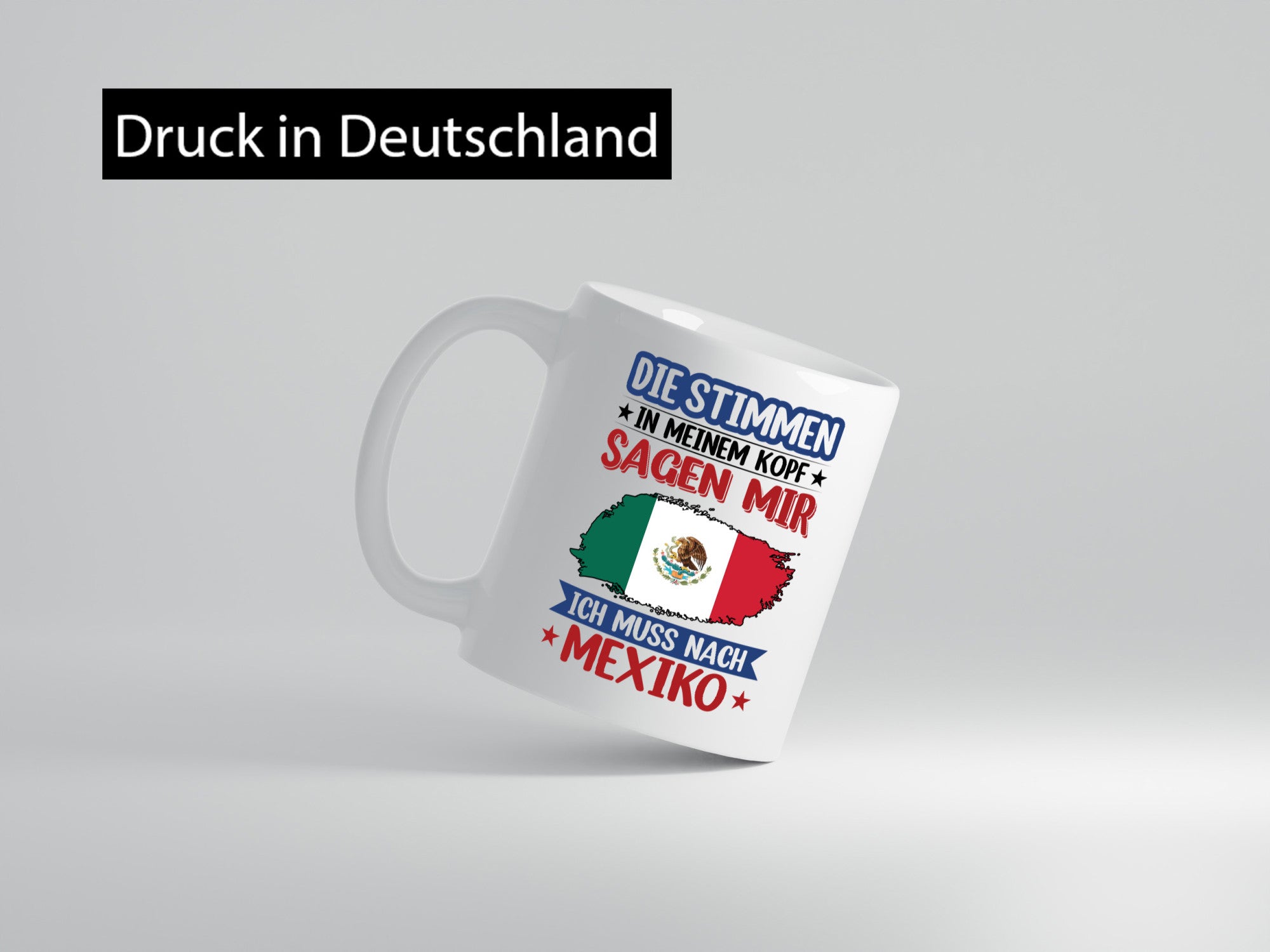 Mexiko | Urlaub Stimmen in meinem Kopf Traumland Geschenkidee Humor Tasse