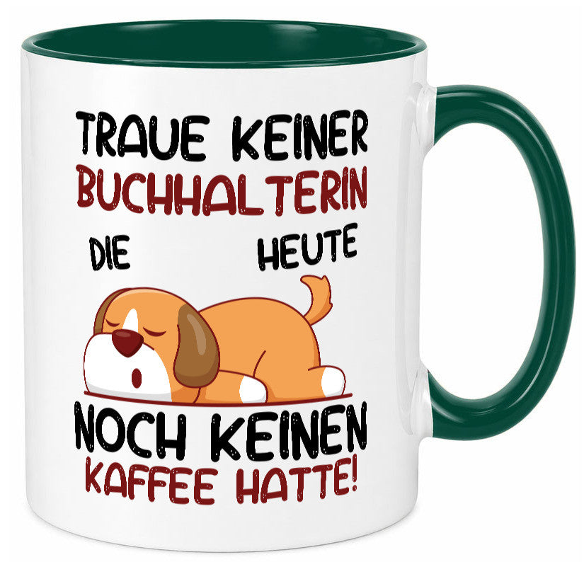 Traue keiner Buchhalterin | Buchhaltung Humor lustiger Spruch Geschenk