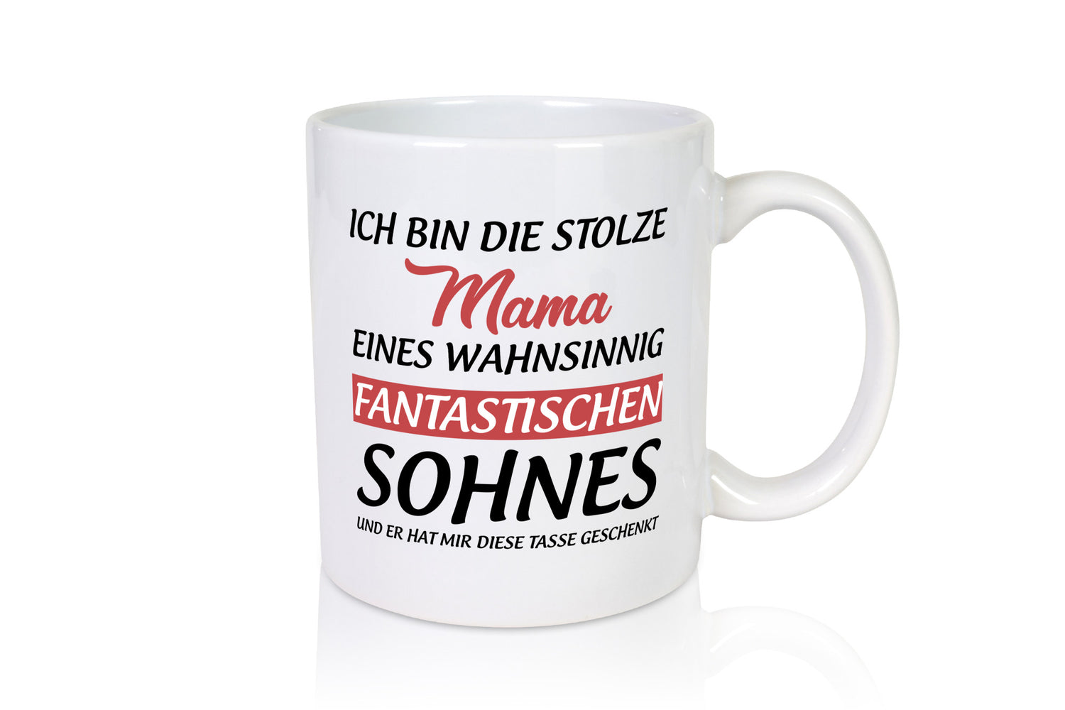 Stolze Mama | Sohn hat mir diese Tasse geschenkt Geschenkidee Familie Humor