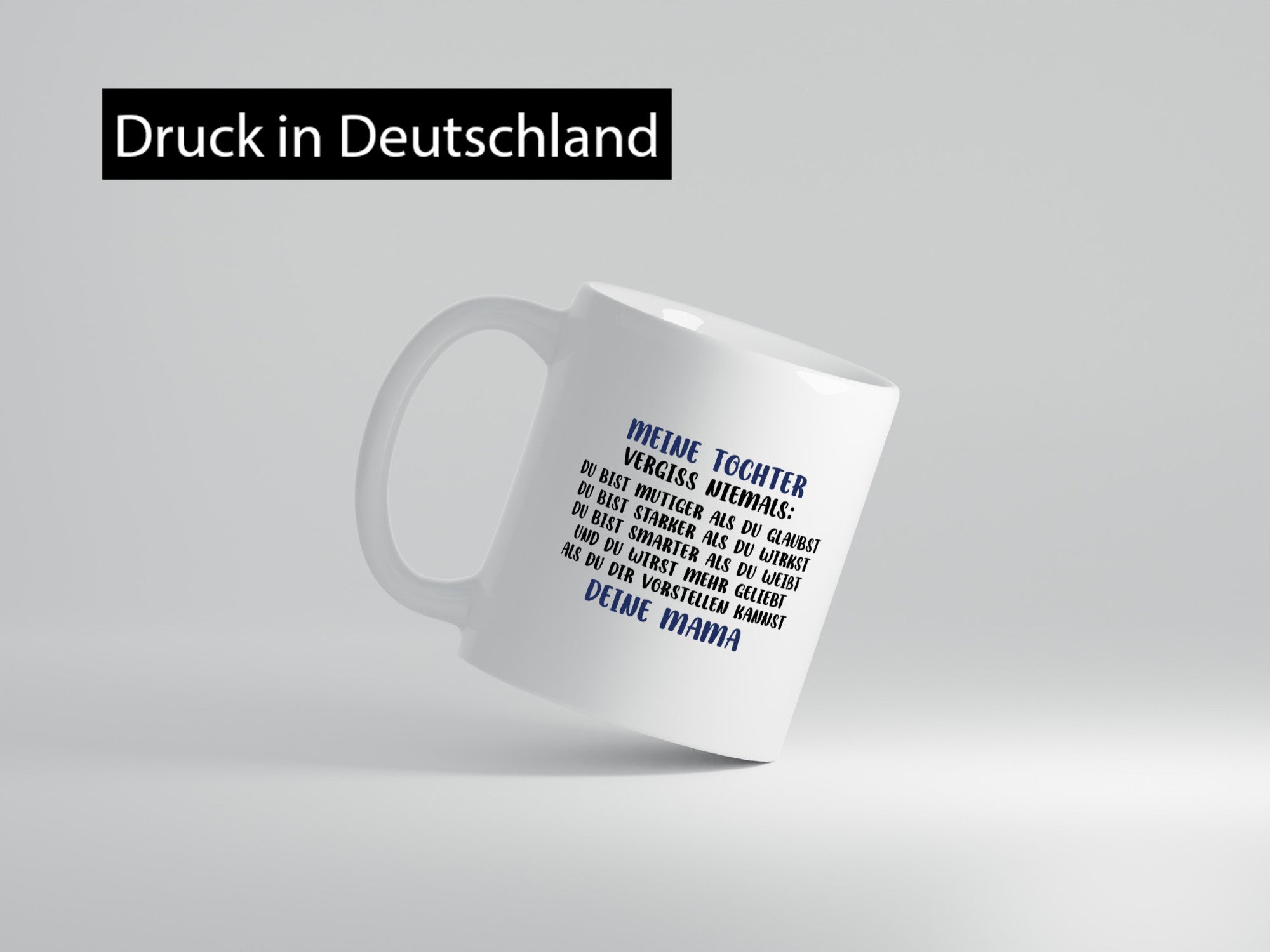 Meine Tochter vergisst niemals | Muttertag Mama lustiger Spruch Geschenk