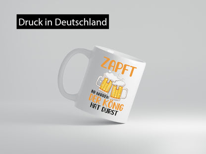 Zapft ihr Narren | König Biertrinker Bier Pils Party Geschenkidee Humor Tasse