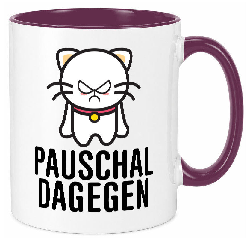 Pauschal dagegen | Katze Wut Geschenk Tierliebhaber Humor lustiger Spruch Tasse