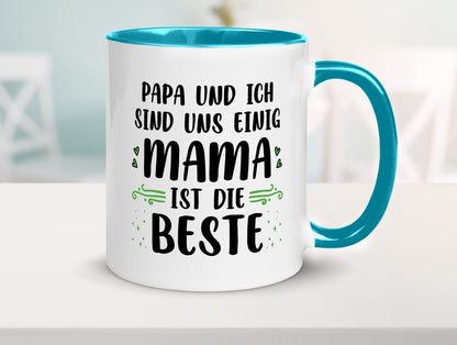 Papa und ich sind uns einige Mama ist die beste | Muttertag Geschenk Familie