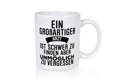 Großartiger Arzt | Dankeschön Tasse schöner Spruch Humor Geschenkidee