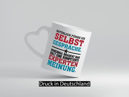 Selbstgespräche Expertenmeinung | Spruch Tasse Job lustig Arbeit Kollegen Büro
