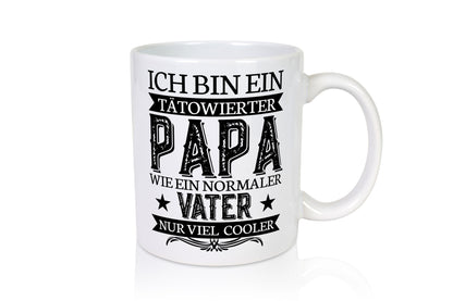 Tätowierter Papa | Cooler Vater Tasse Vatertag Geschenkidee Familie Humor