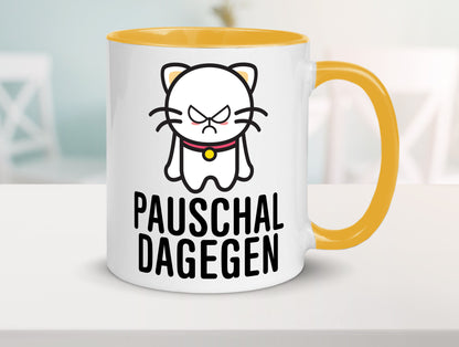 Pauschal dagegen | Katze Wut Geschenk Tierliebhaber Humor lustiger Spruch Tasse