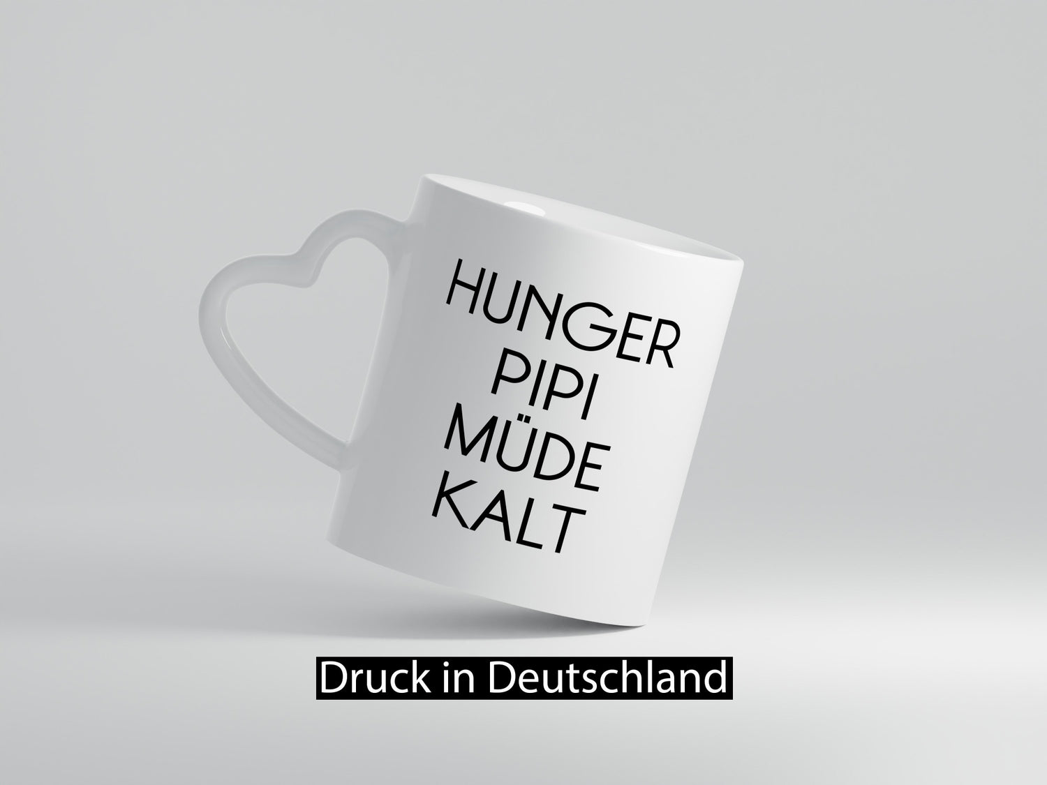 Hunger Pipi Müde Kalt lustig Humor Geschenkidee Geschenk Tasse