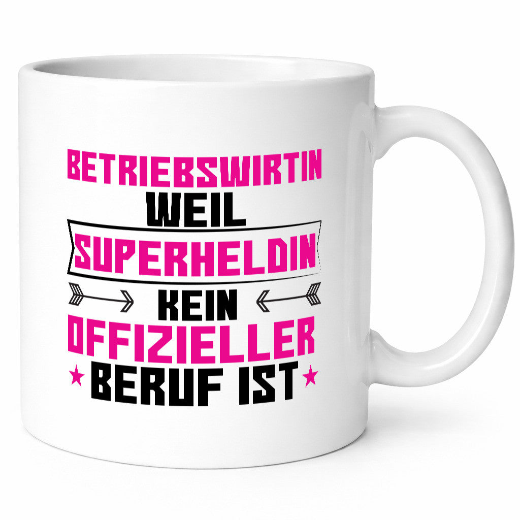 Superheldin Betriebswirtin | Betriebswirtschaft Geschenkidee Humor Tasse