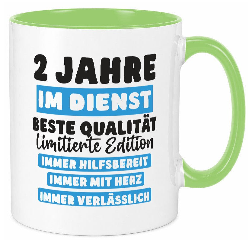 2 Jahre im Dienst | Jubiläum Arbeit v6 lustig Kollegen Büro Geschenk Tasse