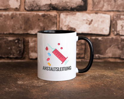 Anstaltsleitung | Krankenschwester Krankenhaus Humor Geschenkidee Tasse
