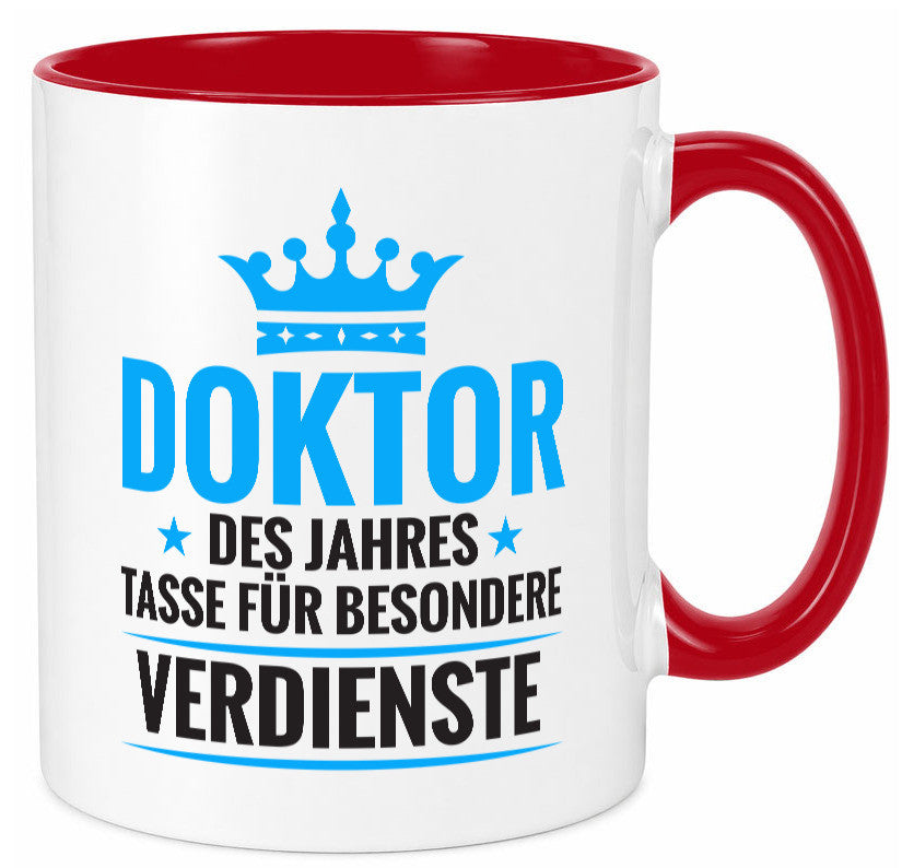 Besonderer Verdienst: Doktor | Doktorand Doktortitel Humor Geschenkidee Tasse