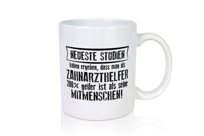 Neuste Studien: Zahnarzthelfer | Zahnmedizin Geschenk Humor Geschenkidee