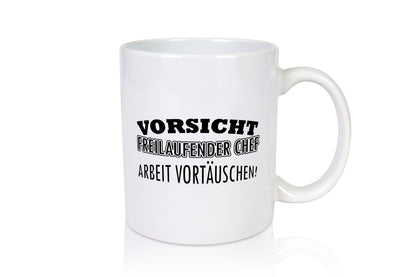 Freilaufender Chef lustig Arbeit Kollegen Büro Geschenk Tasse