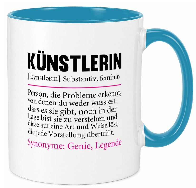 Künstlerin | Beruf lustig Kunst Humor Arbeit Kollegen Büro Geschenkidee Tasse