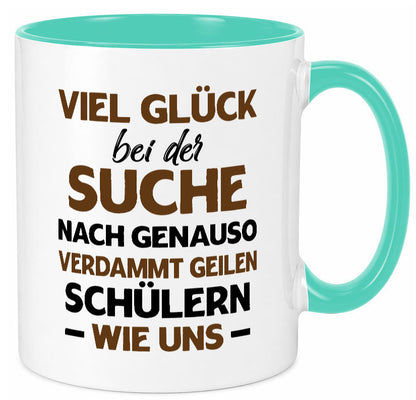 Viel glück | Geile schüler Schule Beste Lehrerin lustig Humor Geschenkidee