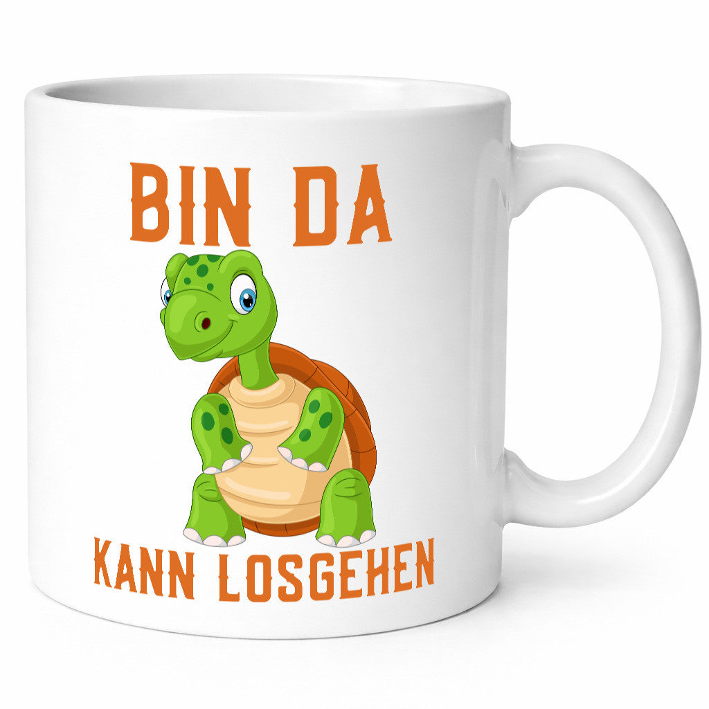 Bin da kann losgehen | lachende Schildkröte Optimist Humor Geschenkidee Tasse
