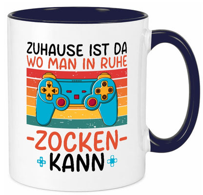 Zuhause ist da wo man in ruhe Zocken kann | Gamer Geschenk Humor Geschenkidee Tasse