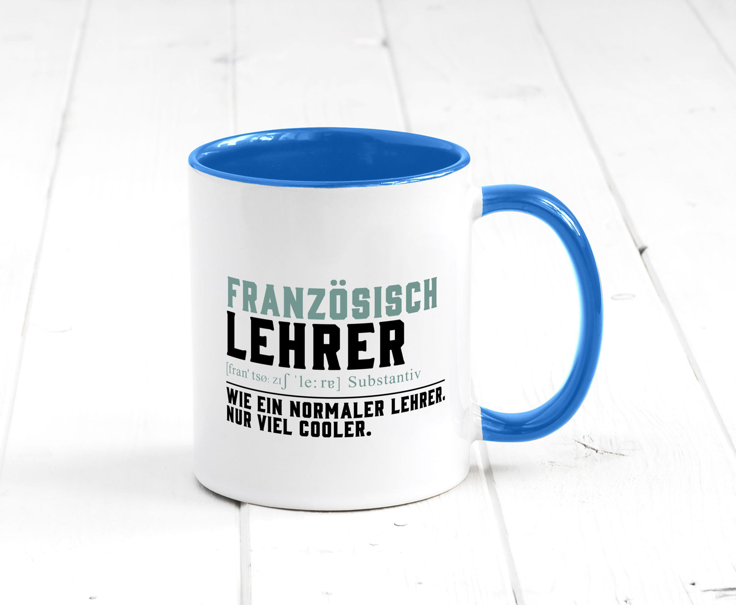 Französischlehrer | Lehrer Unterricht Lieblingslehrer lustig Humor Geschenkidee