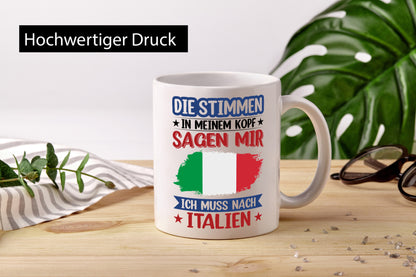 Italien | Urlaub Stimmen in meinem Kopf Traumland lustiger Spruch Geschenk