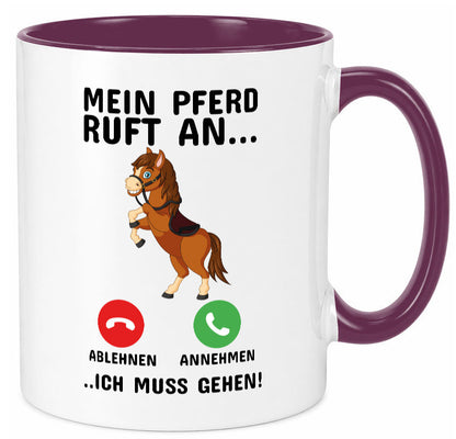 Mein Pferd ruft an Humor Geschenkidee Tasse
