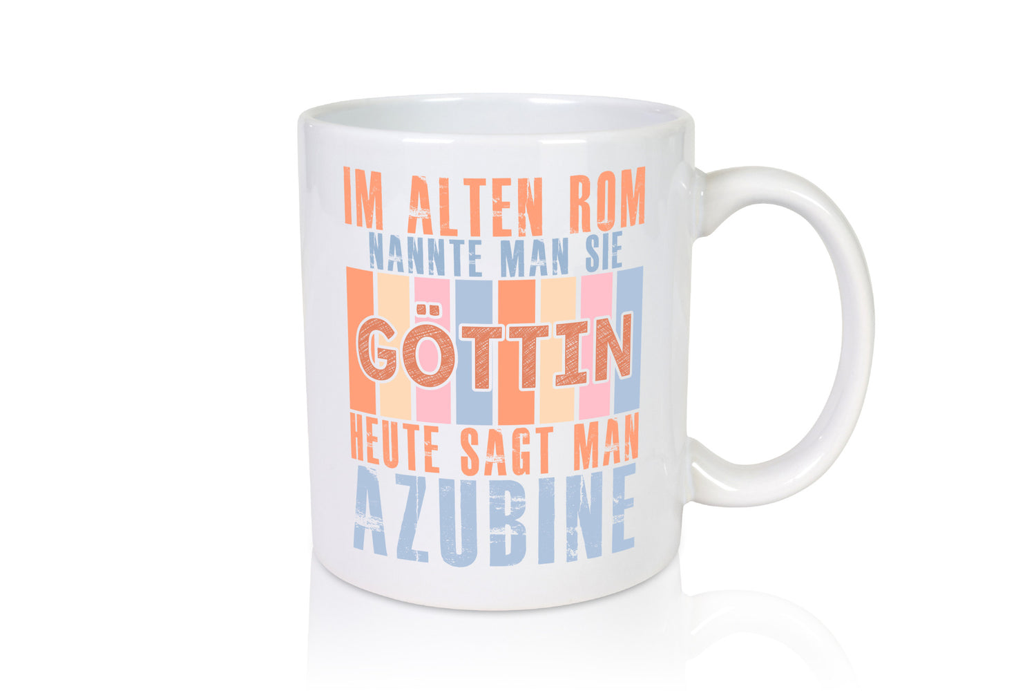 Heute sagt man: Azubine | Ausbildung Lehre Lehrling Humor Geschenkidee Tasse