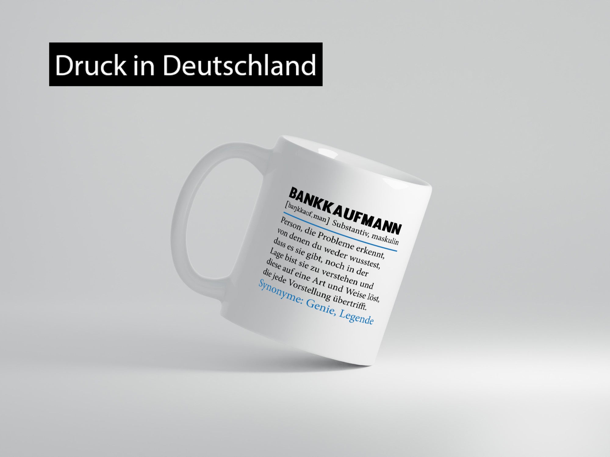 Bankkaufmann | Spruch Kaufmann Bank Kaufleute lustig Humor Geschenkidee