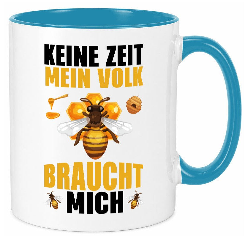 Mein Volk braucht mich Bienen lustiger Spruch Geschenk Humor Geschenkidee Tasse