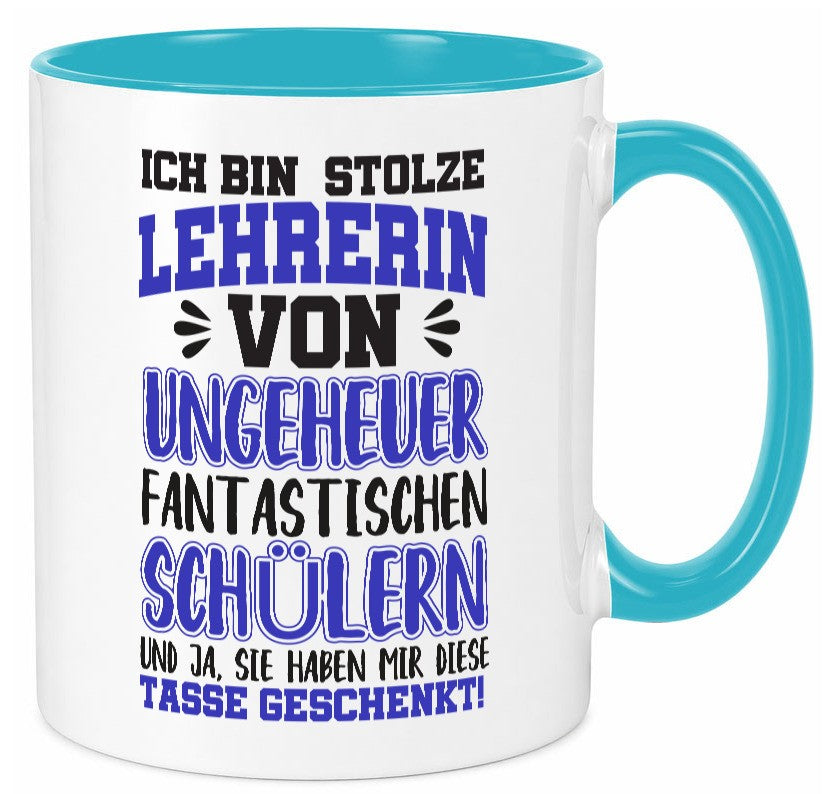 Stolze Lehrerin | Spruchtasse lustig Schüler Schule lustiger Spruch Geschenk