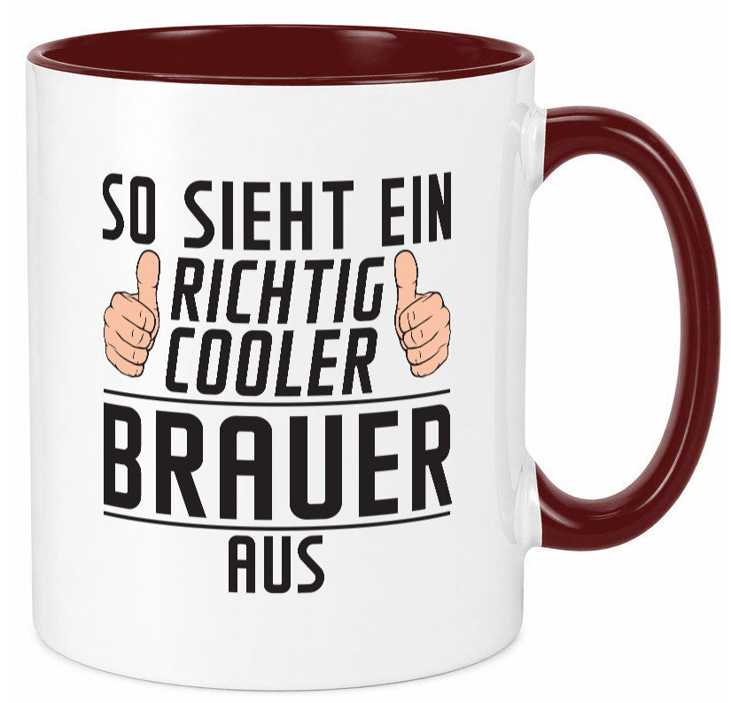 Richtig Cooler Brauer | Bier Brauerei Humor Geschenkidee Tasse