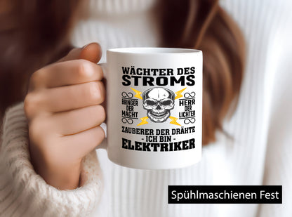 Wächter des Stroms | Ich bin Elektriker Geschenkidee Humor Tasse