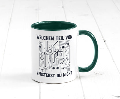 Welchen teil von verstehst du nicht | technik Humor Geschenkidee Tasse