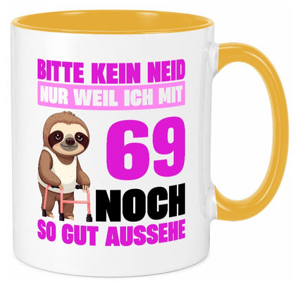 69. Geburtstag | Bitte kein neid Faultier 69 Jahre v2 Geschenkidee Humor Tasse
