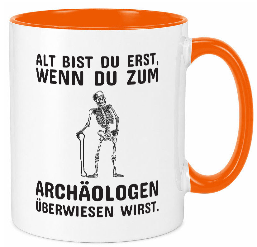 Alt werden | Geburtstag Tasse lustiger Spruch Alter Geschenk Geschenkidee