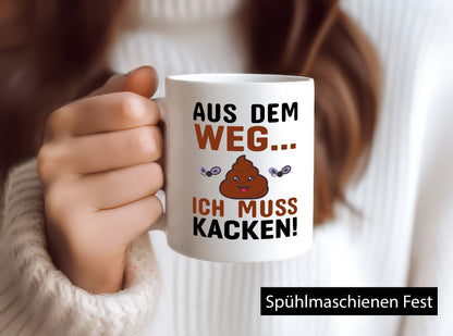 Aus dem weg! lustiger Spruch Geschenk Humor Geschenkidee Tasse