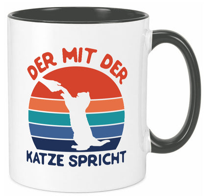 Der mit Katze Spricht | Katzenliebhaber Humor Tierliebhaber Geschenkidee Tasse