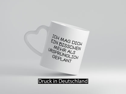 Mag dich mehr als geplant | Du bist der Beste Geschenkidee Humor Tasse