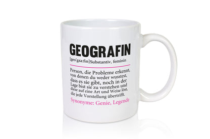 Geografin | Büro Geografie Definition lustig Arbeit Kollegen Geschenk Tasse
