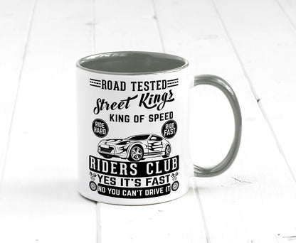 Street Kings Humor Geschenkidee Tasse